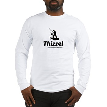 Thizzel Fishing Long Sleeve T-Shirt