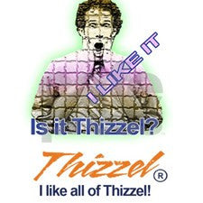 Thizzel I Like