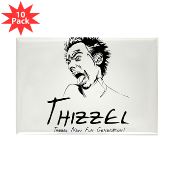 Thizzel Madness Magnets