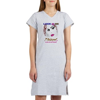 Look at Me Thizzel Women's Nightshirt