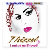 Look at Me Thizzel Sticker