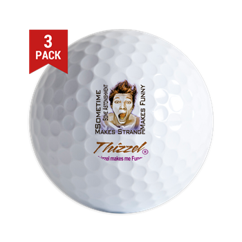 Thizzel makes me Funny Golf Ball