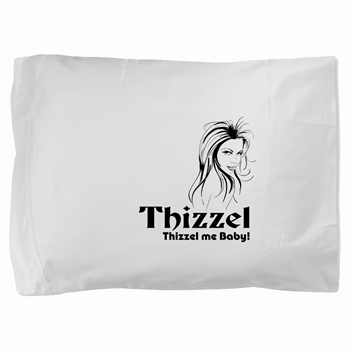 Thizzel Lady Pillow Sham