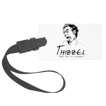 Thizzel Madness Luggage Tag