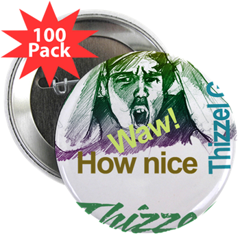 Thizzel Nice Goods Logo 2.25" Button (100 pack)