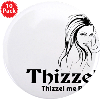 Thizzel Lady 3.5" Button (10 pack)