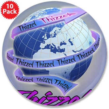 Thizzel Globe 3.5" Button (10 pack)