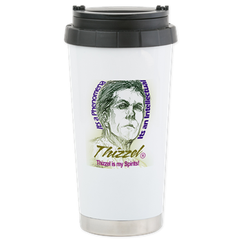 Thizzel is my Spirits Travel Mug