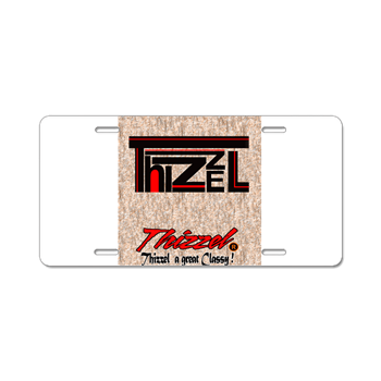 Thizzel Class Aluminum License Plate