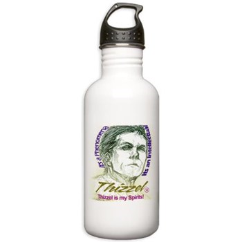 Thizzel is my Spirits Water Bottle