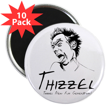 Thizzel Madness Magnets