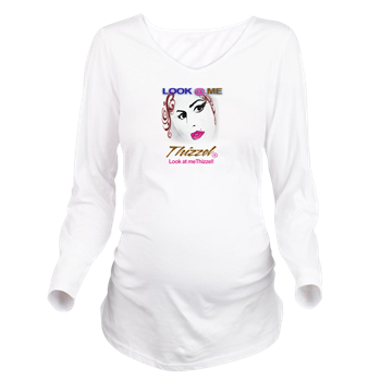 Look at Me Thizzel Long Sleeve Maternity T-Shirt