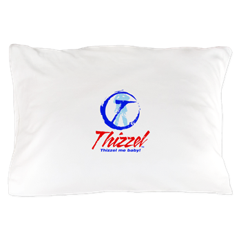 Thizzel Pillow Case