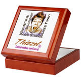 Thizzel makes me Funny Keepsake Box