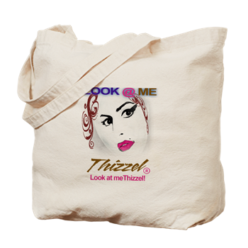 Look at Me Thizzel Tote Bag