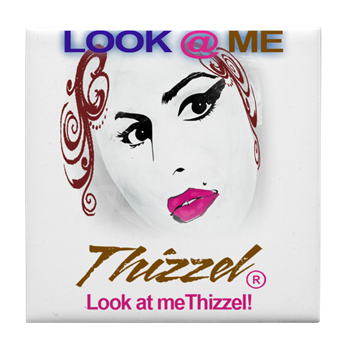 Look at Me Thizzel Tile Coaster