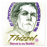 Thizzel is my Spirits Sticker