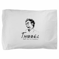 Thizzel Madness Pillow Sham