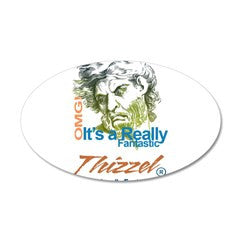 Thizzel really Fantastic Wall Decal