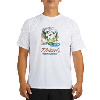 Thizzel really Fantastic Performance Dry T-Shirt