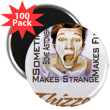 Thizzel makes me Funny Magnets