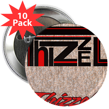 Thizzel Class 2.25" Button (10 pack)