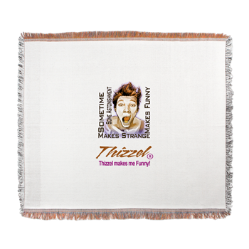 Thizzel makes me Funny Woven Blanket