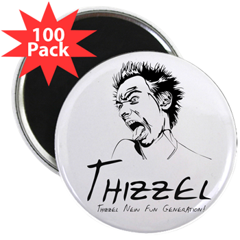 Thizzel Madness Magnets