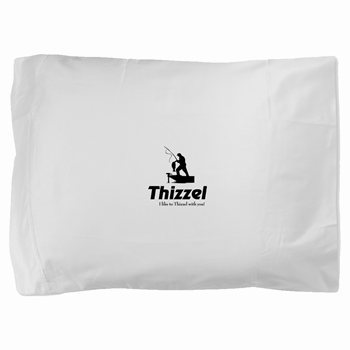 Thizzel Fishing Pillow Sham