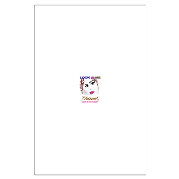 Look at Me Thizzel Posters