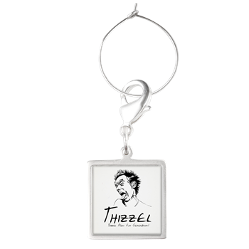 Thizzel Madness Wine Charms