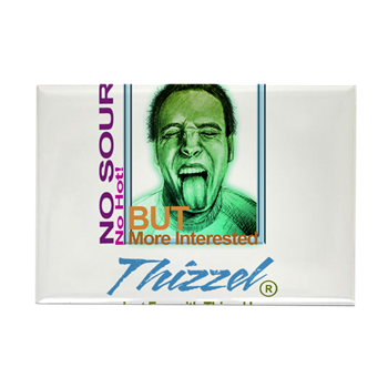Just Fun with Thizzel Magnets