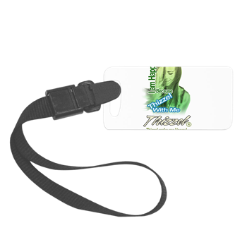 Thizzel make me Happy Luggage Tag