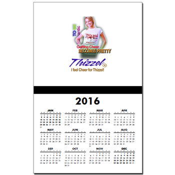 I feel Cheer for Thizzel Calendar Print