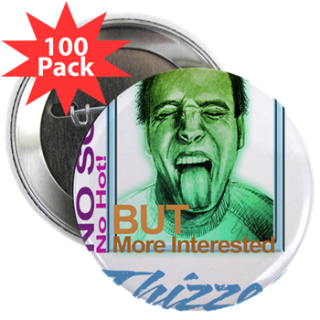 Just Fun with Thizzel 2.25" Button (100 pack)