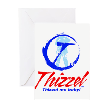 Thizzel Greeting Cards