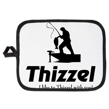 Thizzel Fishing Potholder