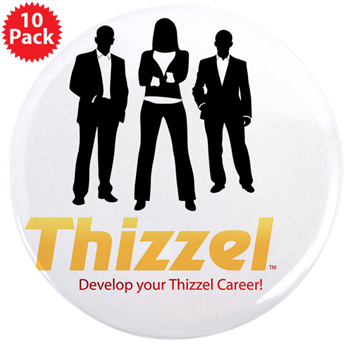 Thizzel Career 3.5" Button (10 pack)
