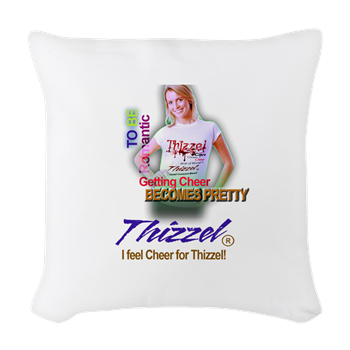 I feel Cheer for Thizzel Woven Throw Pillow