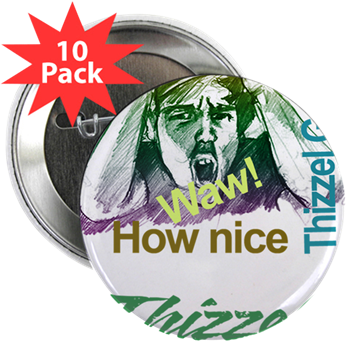Thizzel Nice Goods Logo 2.25" Button (10 pack)