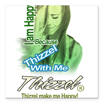 Thizzel make me Happy Square Car Magnet 3" x 3"