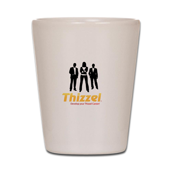 Thizzel Career Shot Glass