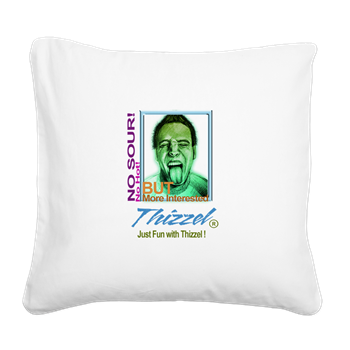 Just Fun with Thizzel Square Canvas Pillow