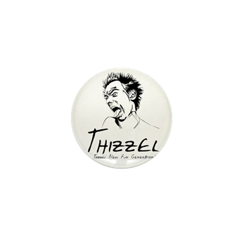 Thizzel Madness Mini Button