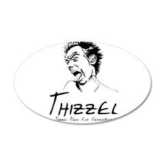 Thizzel Madness Wall Decal