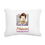 Thizzel makes me Funny Rectangular Canvas Pillow
