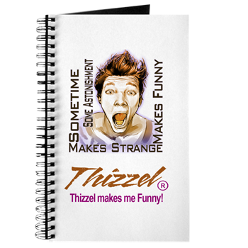 Thizzel makes me Funny Journal