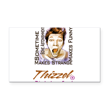 Thizzel makes me Funny Rectangle Car Magnet