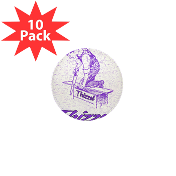 Thizzel Work Mini Button (10 pack)