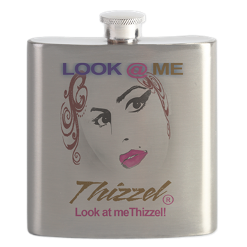 Look at Me Thizzel Flask